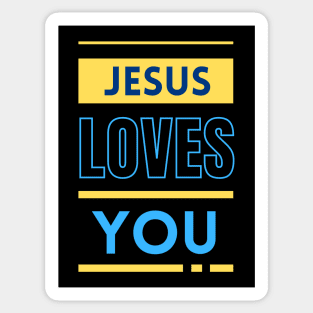 Jesus Loves You | Christian Sticker